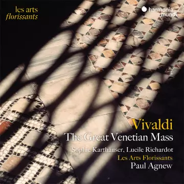 Vivaldi - The Great Venetian Mass (2022) Paul Agnew & Les Arts Florissants [Albums]