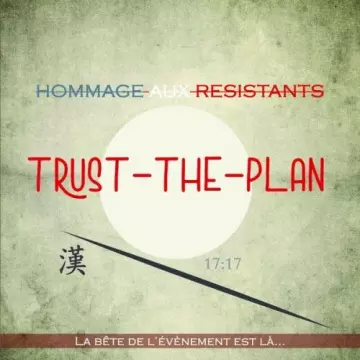 Trust-The-Plan - Hommage aux résistants  [Albums]