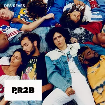 P.R2B - Des rêves  [Albums]