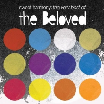 The Beloved – Sweet Harmony - The Very Best of The Beloved [Albums]