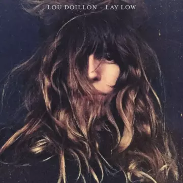 Lou Doillon - Lay Low [Albums]