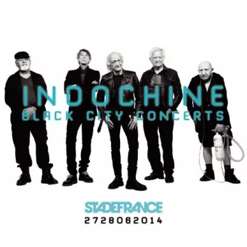 Indochine - Black City Concerts [Albums]