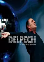 Michel Delpech - Ce lundi-là au Bataclan  [Albums]