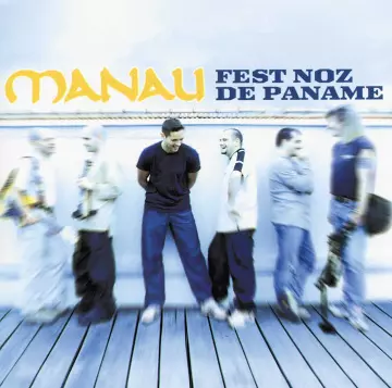 Manau - Fest Noz De Paname  [Albums]