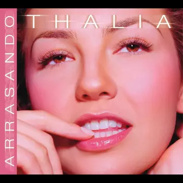 Thalia - Arrasando  [Albums]