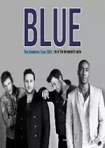 Blue – The Roulette Tour 2013 (Live At The Hammersmith Apollo) [Albums]