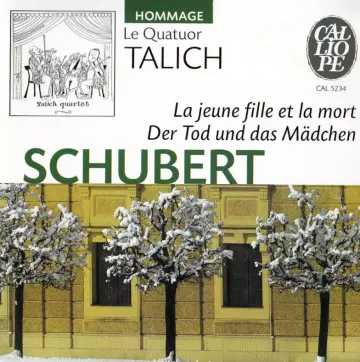 Schubert, Quatuor Talich - La jeune fille et la mort  [Albums]