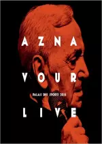 Charles Aznavour - Aznavour Live: Palais Des Sports 2015 [Albums]