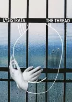 Lysistrata - The Thread [Albums]