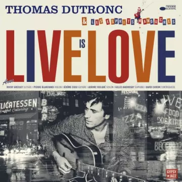 Thomas Dutronc - Live Is Love [Albums]