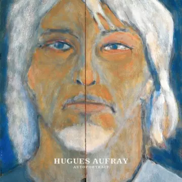 Hugues Aufray - Autoportrait [Albums]