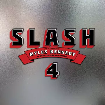 Slash - 4 (feat. Myles Kennedy and The Conspirators) [Albums]