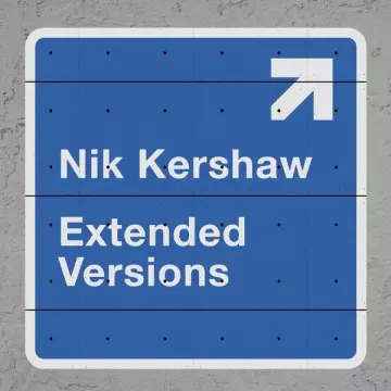 Nik Kershaw - Extended Versions [Albums]
