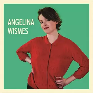 Angelina Wismes - Angelina Wismes  [Albums]