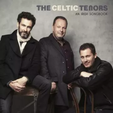The Celtic Tenors - An Irish Songbook  [Albums]