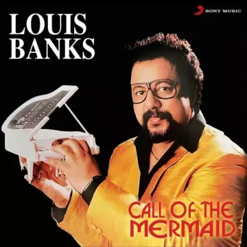 Louis Banks - Call of The Mermaid [Albums]