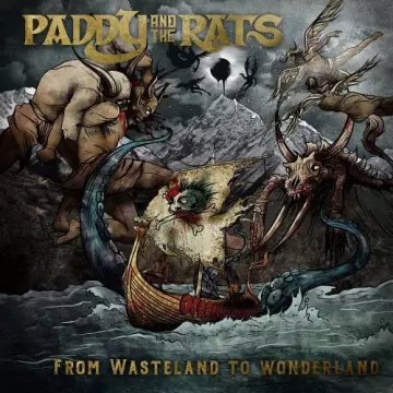 Paddy And The Rats - From Wasteland To Wonderland [Albums]