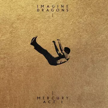Imagine Dragons - Mercury - Act 1 [Albums]