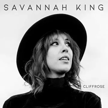 Savannah King - Cliffrose  [Albums]