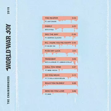 The Chainsmokers - World War Joy [Albums]