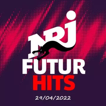 NRJ FUTUR HITS 29-04-2022 [Albums]
