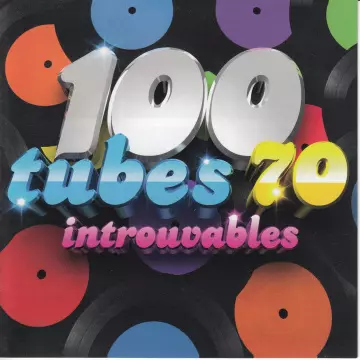 100 Tubes 70 Introuvables 2009 [Albums]
