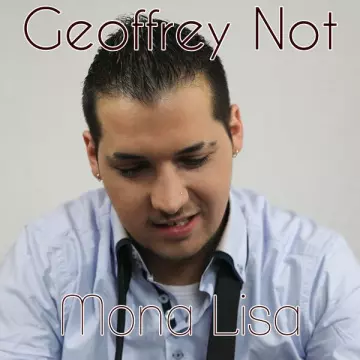 Geoffrey Not - Mona Lisa [Albums]