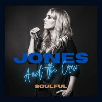 Jones & The Crew - Soulful [Albums]