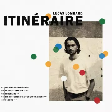 Lucas Lombard - Itinéraire  [Albums]