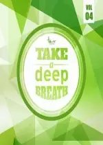Take A Deep Breath Vol 4 2017 [Albums]