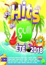 Les Hits De Gulli Ete 2018 [Albums]