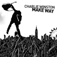 Charlie Winston - Make Way [Albums]