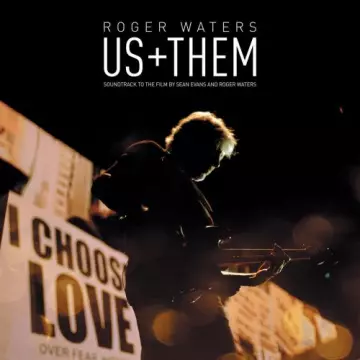Roger Waters - Us + Them [Albums]