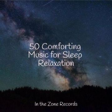 Chakra Balancing Sound Therapy - 50 Comforting Music for Sleep Relaxation [Albums]