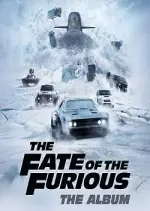 The Fate Of The Furious The Album [Albums]