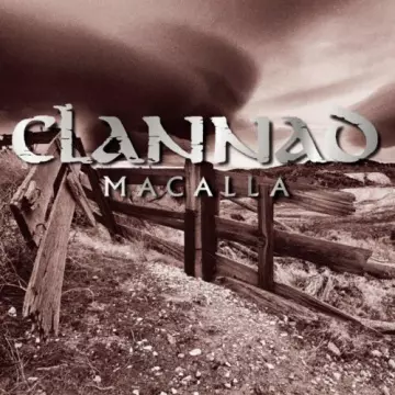 Clannad - Macalla (2003 Remaster) [Albums]