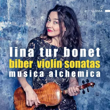 Biber - Violin Sonatas - Lina Tur Bonet & Musica Alchemica [Albums]