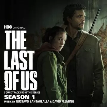 Gustavo Santaolalla - The Last of Us: Season 1 (Soundtrack from the HBO Original Series) [B.O/OST]