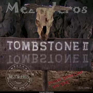Mezcaleros - Tombstone II  [Albums]