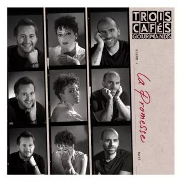 Trois Cafés Gourmands La promesse [Albums]