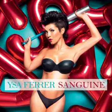 Ysa Ferrer - Sanguine [Albums]