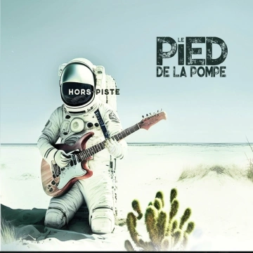 Le Pied De La Pompe - Hors piste [Albums]