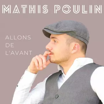 Mathis Poulin - Allons de l'avant  [Albums]