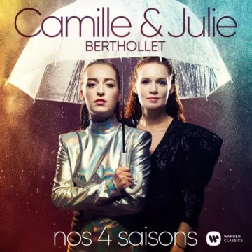 Camille & Julie Berthollet - Nos 4 Saisons [Albums]