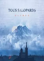 Tous Salopards - Olympe [Albums]