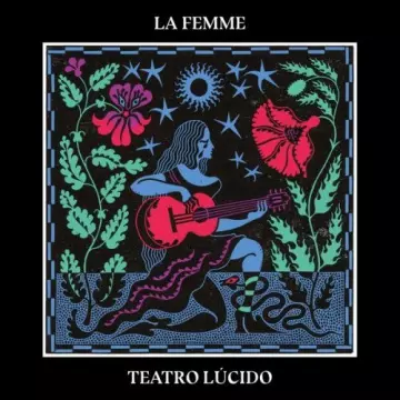 La Femme - Teatro Lúcido [Albums]