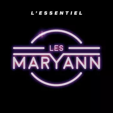Les Maryann - L’essentiel  [Albums]