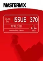 Mastermix Issue 370 April 2017 [Albums]