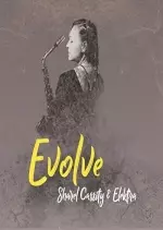 Sharel Cassity and Elektra - Evole [Albums]