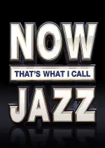 NOW That's What I Call Jazz [Albums]